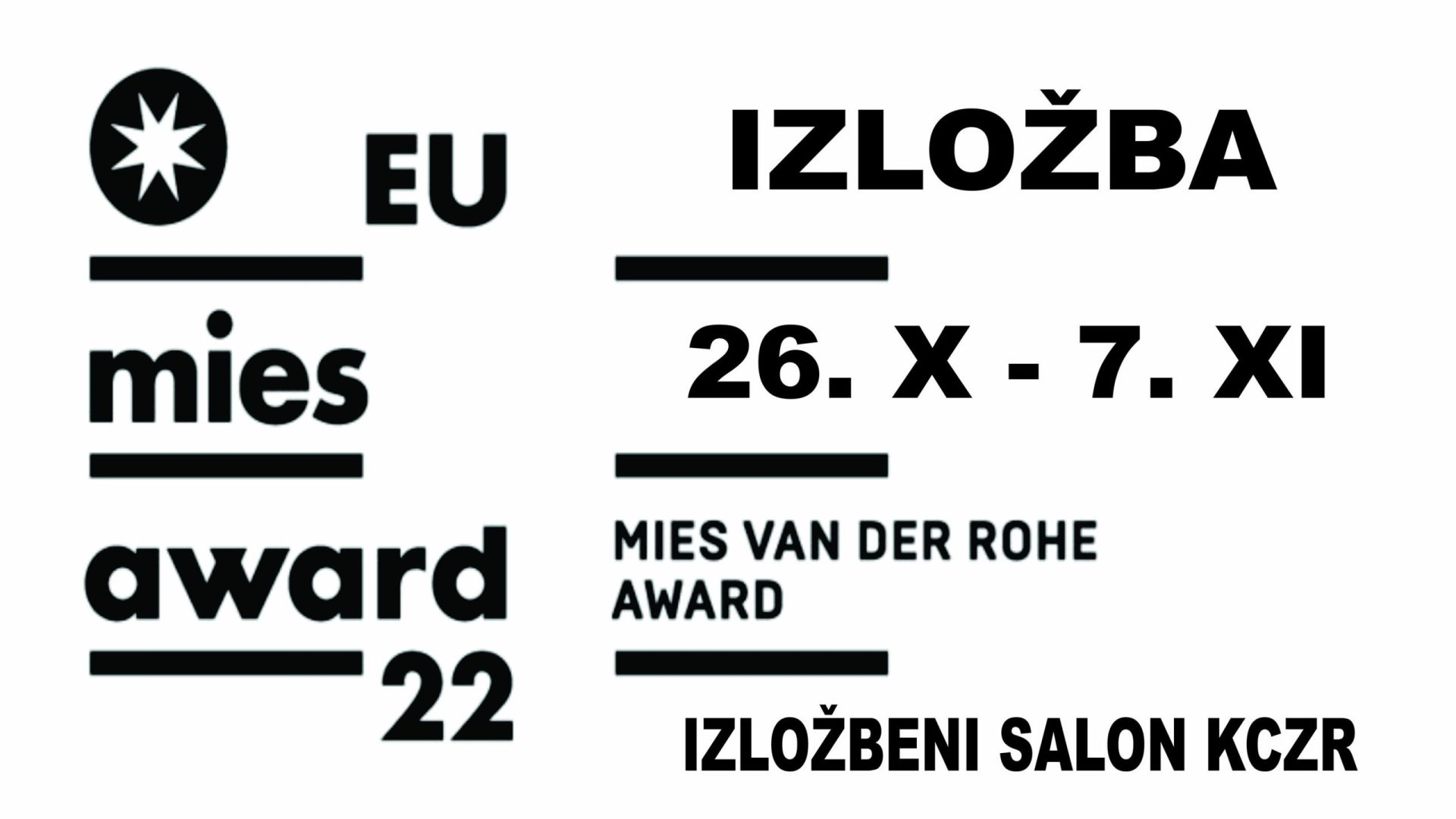 26. 10. Izložba “Evropska nagrada za savremenu arhitekturu 2022.”