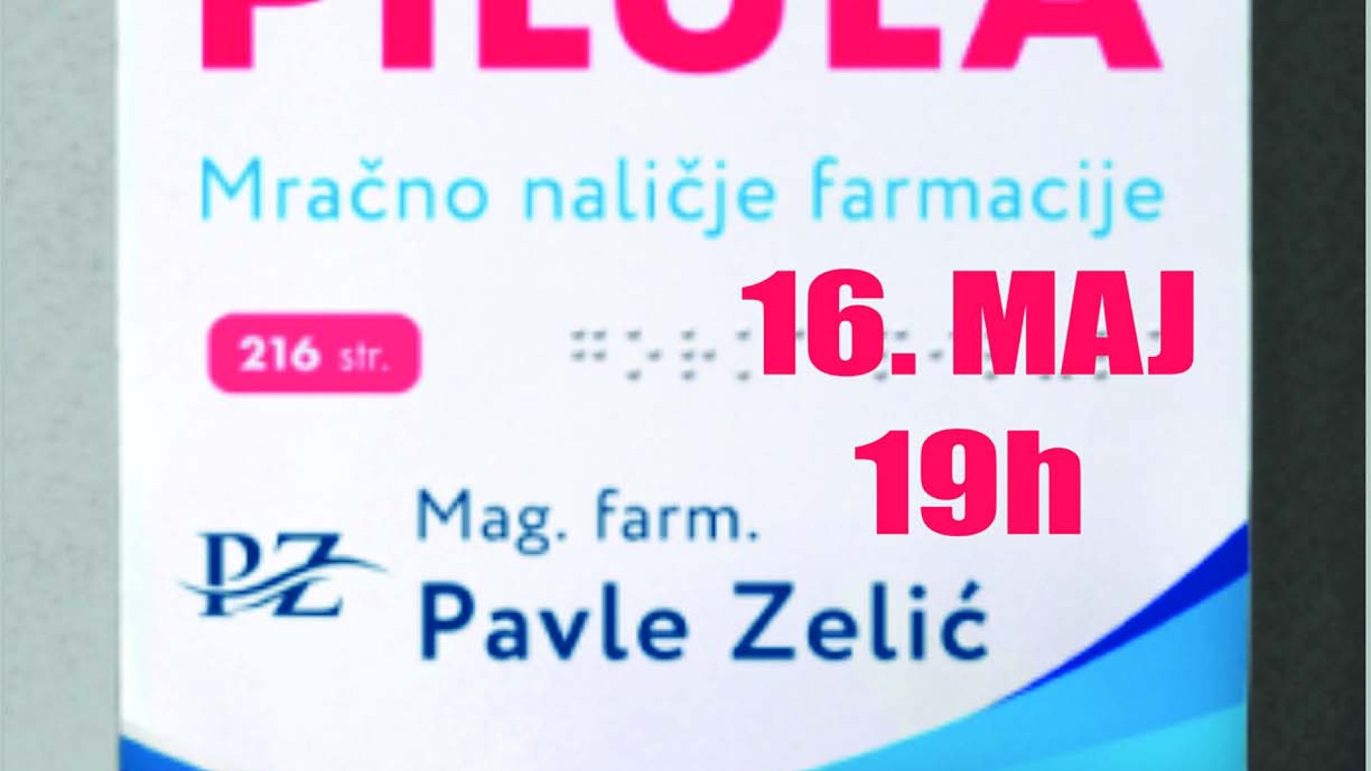 16. 05. Promocija knjige Pavla Zelića “Gorka pilula”