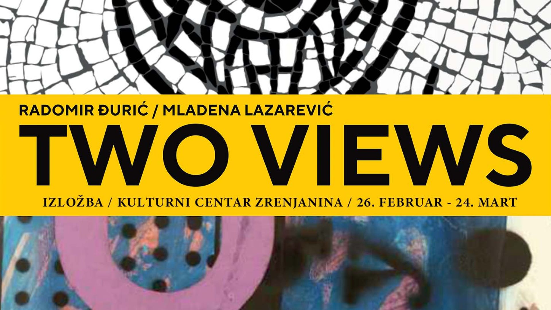 26. 02. Izložba “Dva pogleda”