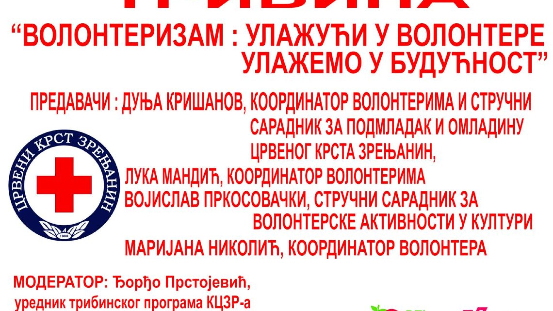 21. 01. Tribina “Volonterizam: Ulažući u volontere ulažemo u budućnost”