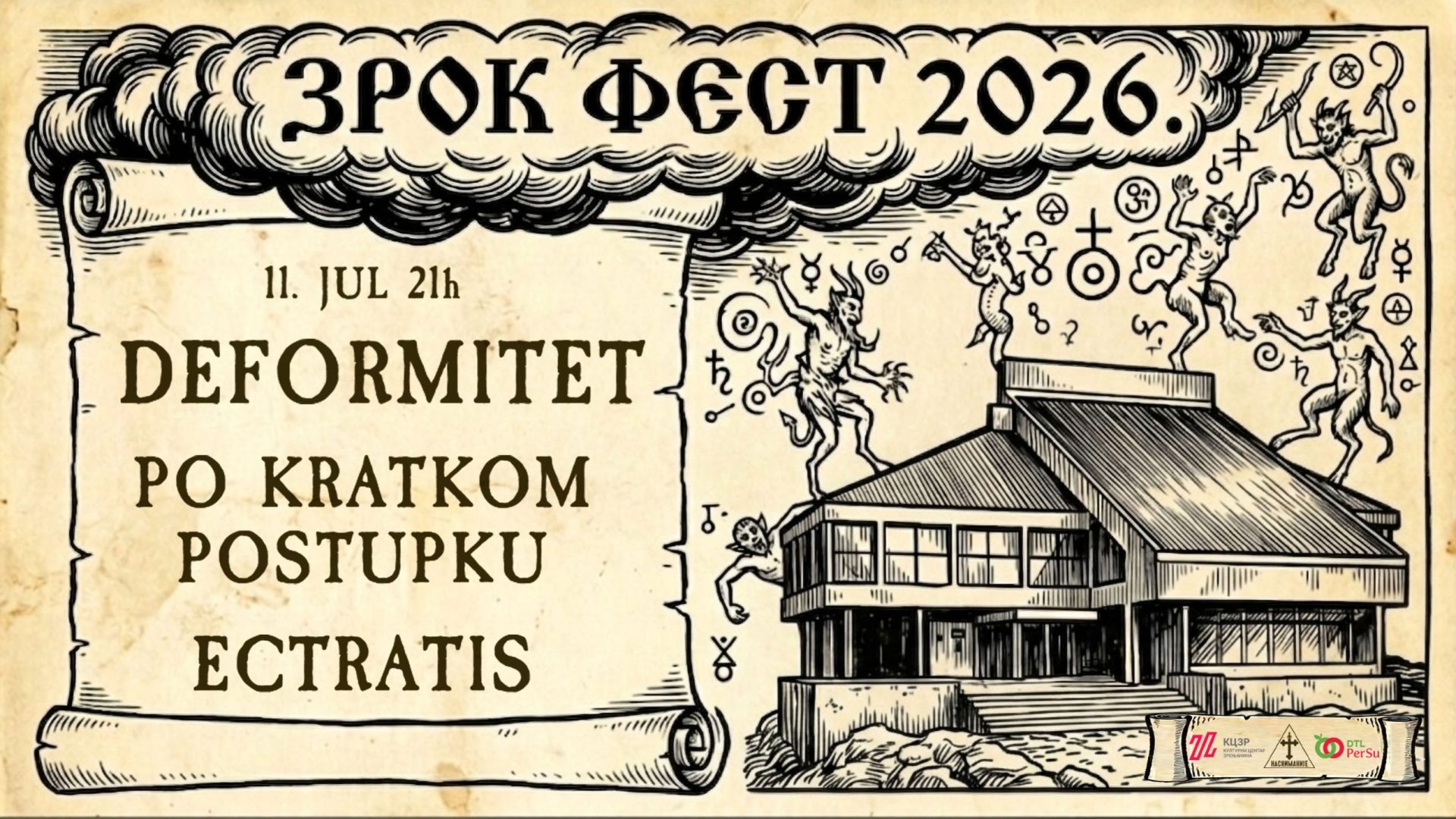11. 07. ZROK fest: Deformitet, Po Kratkom Postupku, Ectratis
